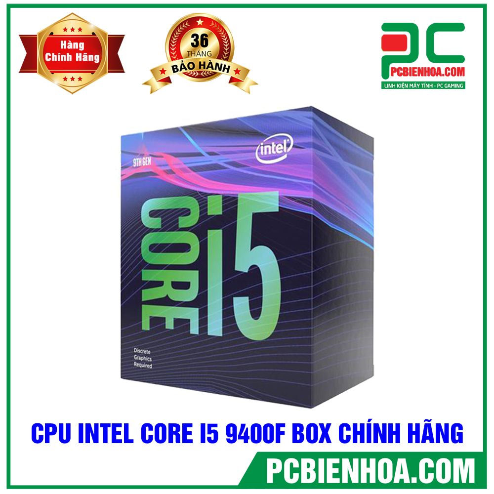 CPU Intel Core I5 9400F Box Chính Hãng