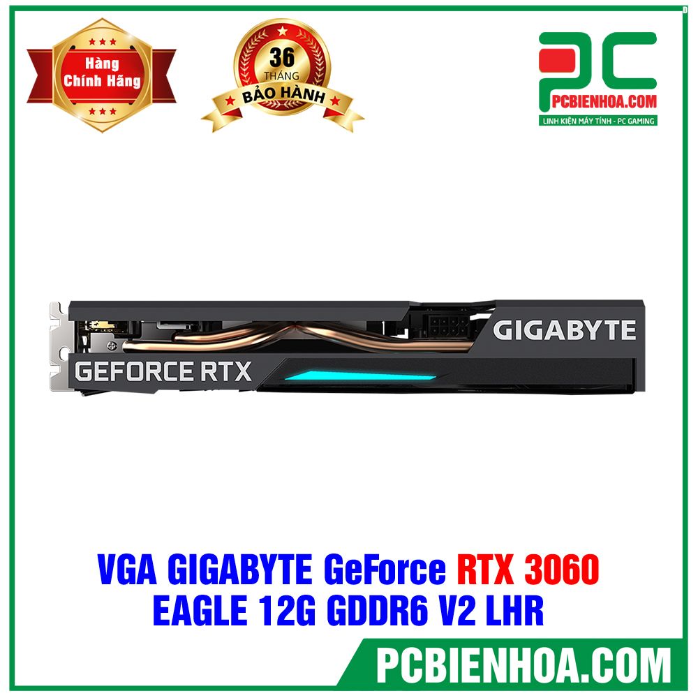 VGA GIGABYTE GeForce RTX 3060 EAGLE 12G V2 LHR ( GV-N3060EAGLE-12GD ) (LIÊN HỆ ĐẶT HÀNG)