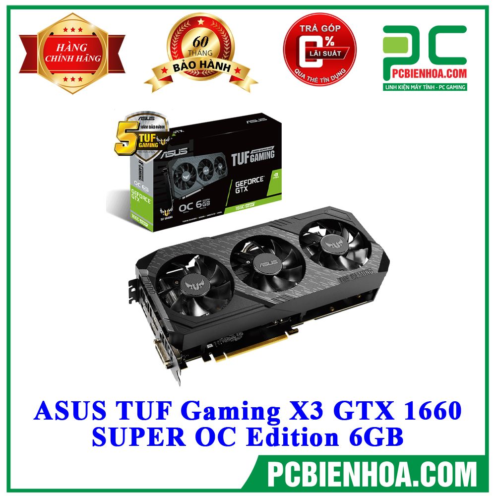VGA ASUS TUF Gaming X3 GTX 1660 SUPER OC Edition 6GB