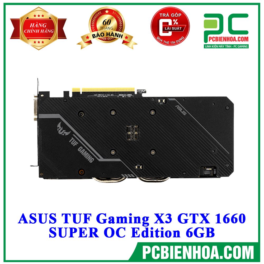 VGA ASUS TUF Gaming X3 GTX 1660 SUPER OC Edition 6GB