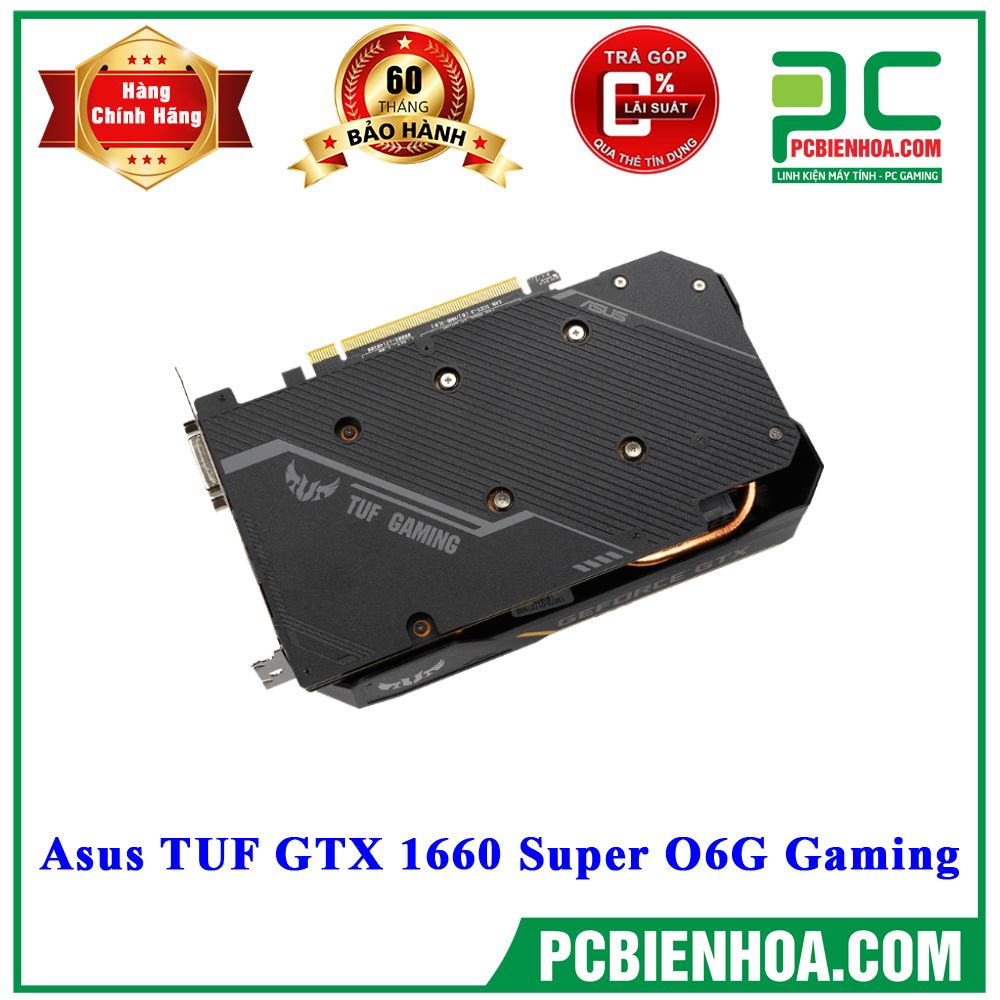 VGA Asus TUF GTX 1660 Super O6G Gaming