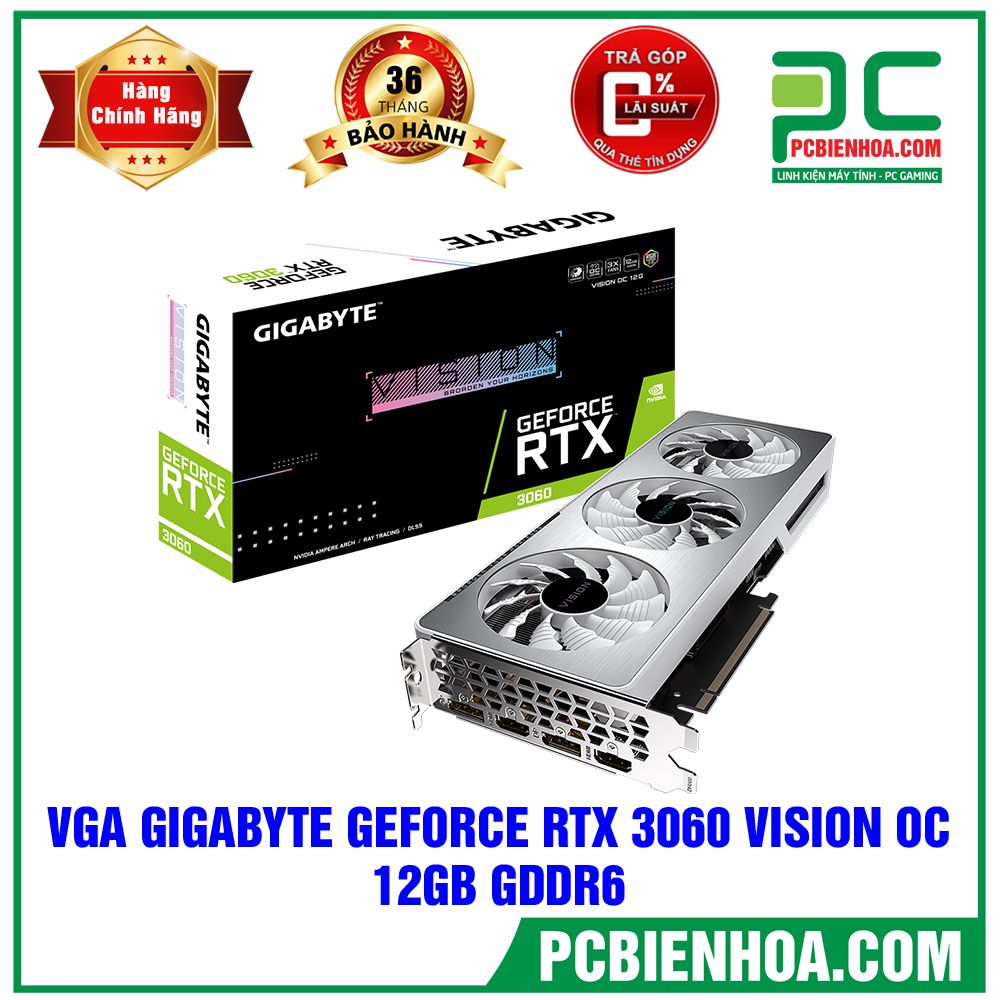 VGA GIGABYTE GEFORCE RTX 3060 VISION OC 12GB GDDR6 (Bán Kèm PC)(TẠM HẾT HÀNG)