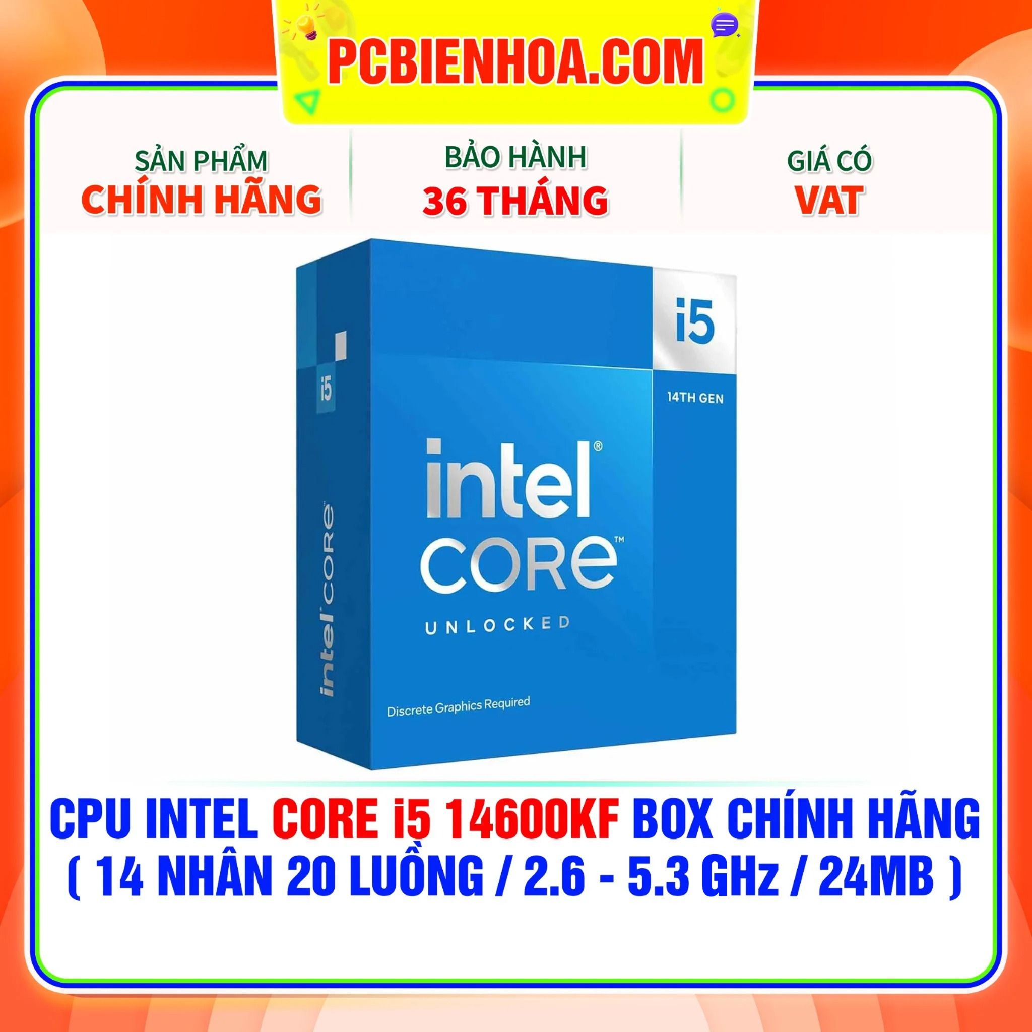  CPU Intel Core i5 14600KF BOX CHÍNH HÃNG ( 14 NHÂN 20 LUỒNG / 2.6 - 5.3MHz / 24MB ) 