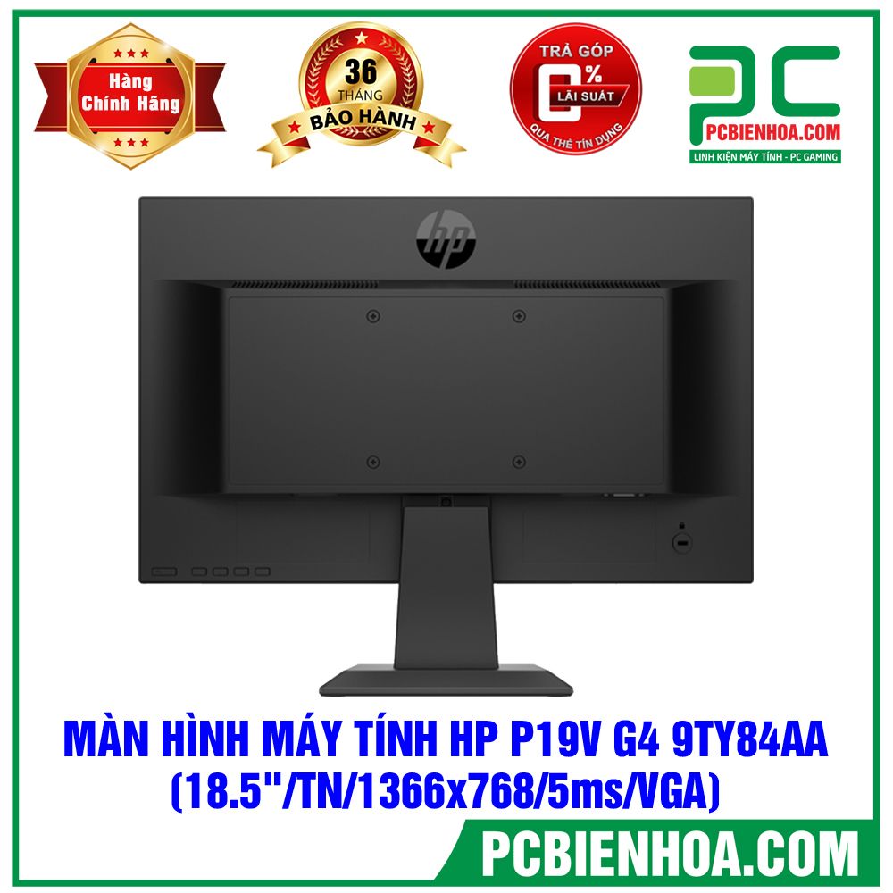 Màn Hình HP P19V G4 9TY84AA 19in 60Hz HD (TN/ 1366x768 /5ms/VGA)
