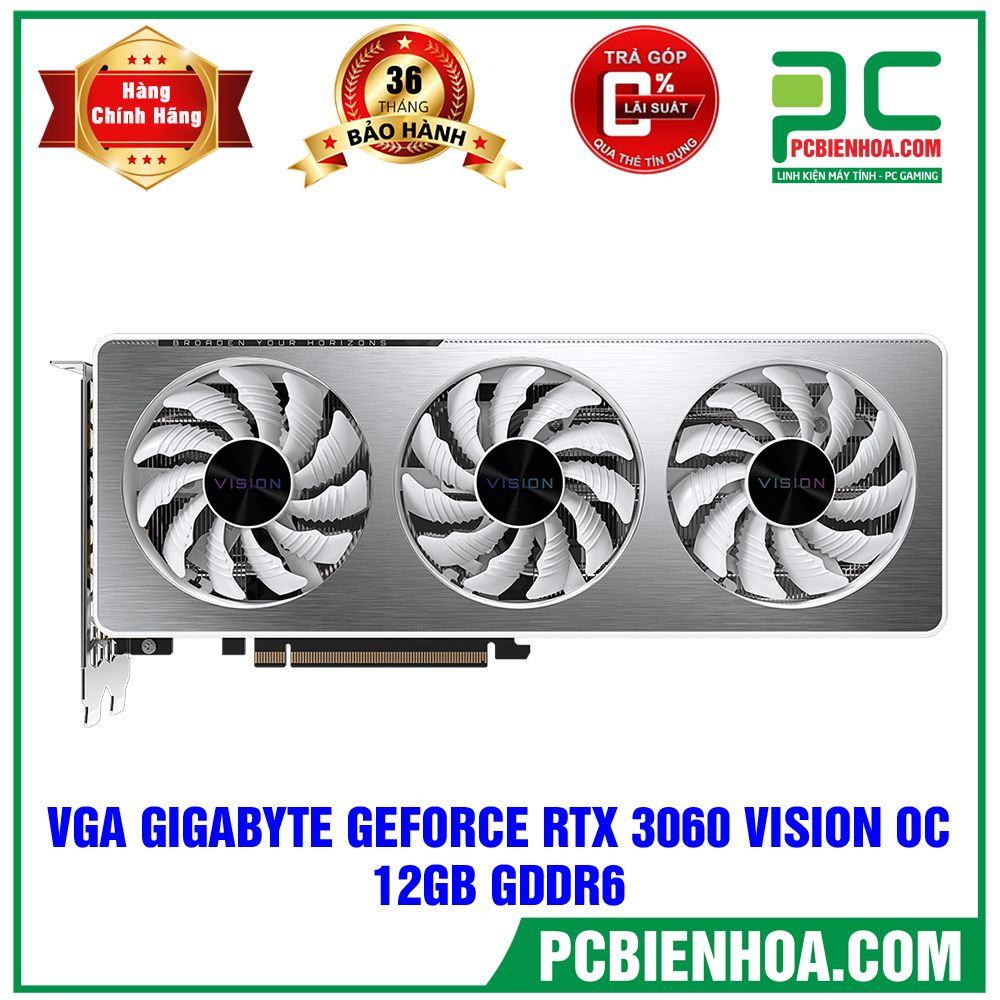 VGA GIGABYTE GEFORCE RTX 3060 VISION OC 12GB GDDR6 (Bán Kèm PC)(TẠM HẾT HÀNG)