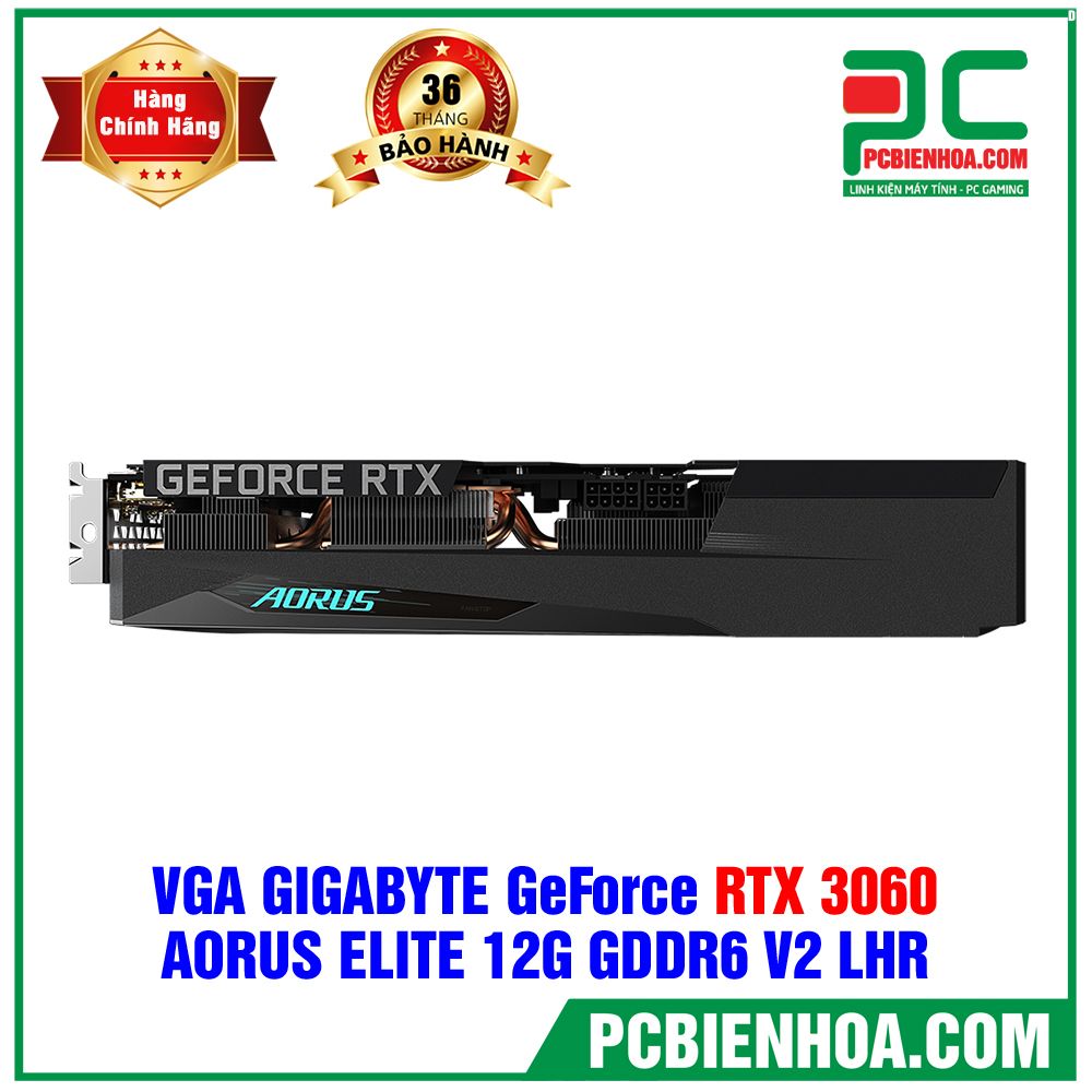 VGA GIGABYTE GeForce RTX 3060 AORUS ELITE 12G V2 LHR ( GV-N3060AORUS E-12GD ) (LIÊN HỆ ĐẶT HÀNG)