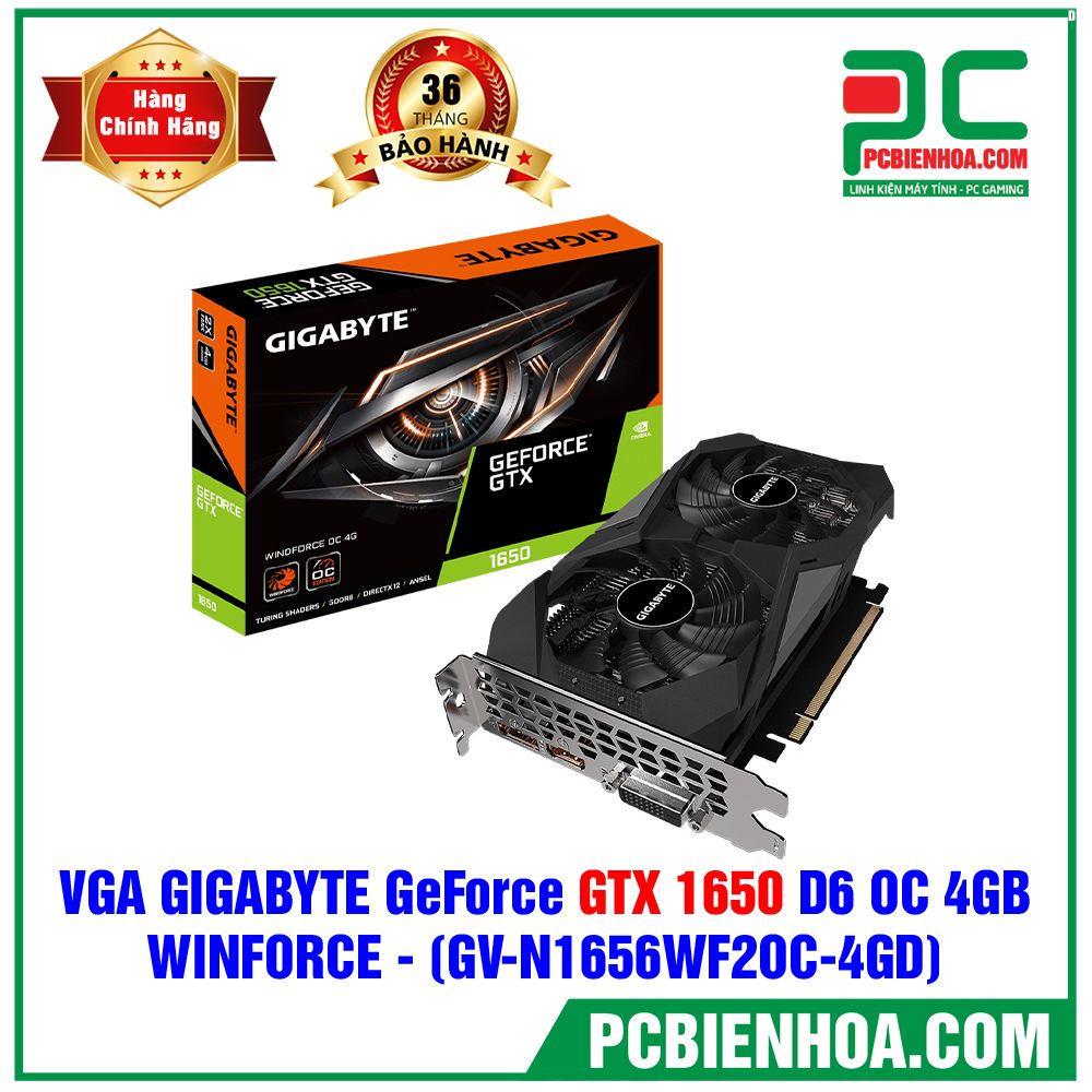 VGA GIGABYTE GEFORCE GTX 1650 D6 WINDFORCE OC 4GB (GV-N1656WF2OC-4GD) (CÓ BÁN LẺ)