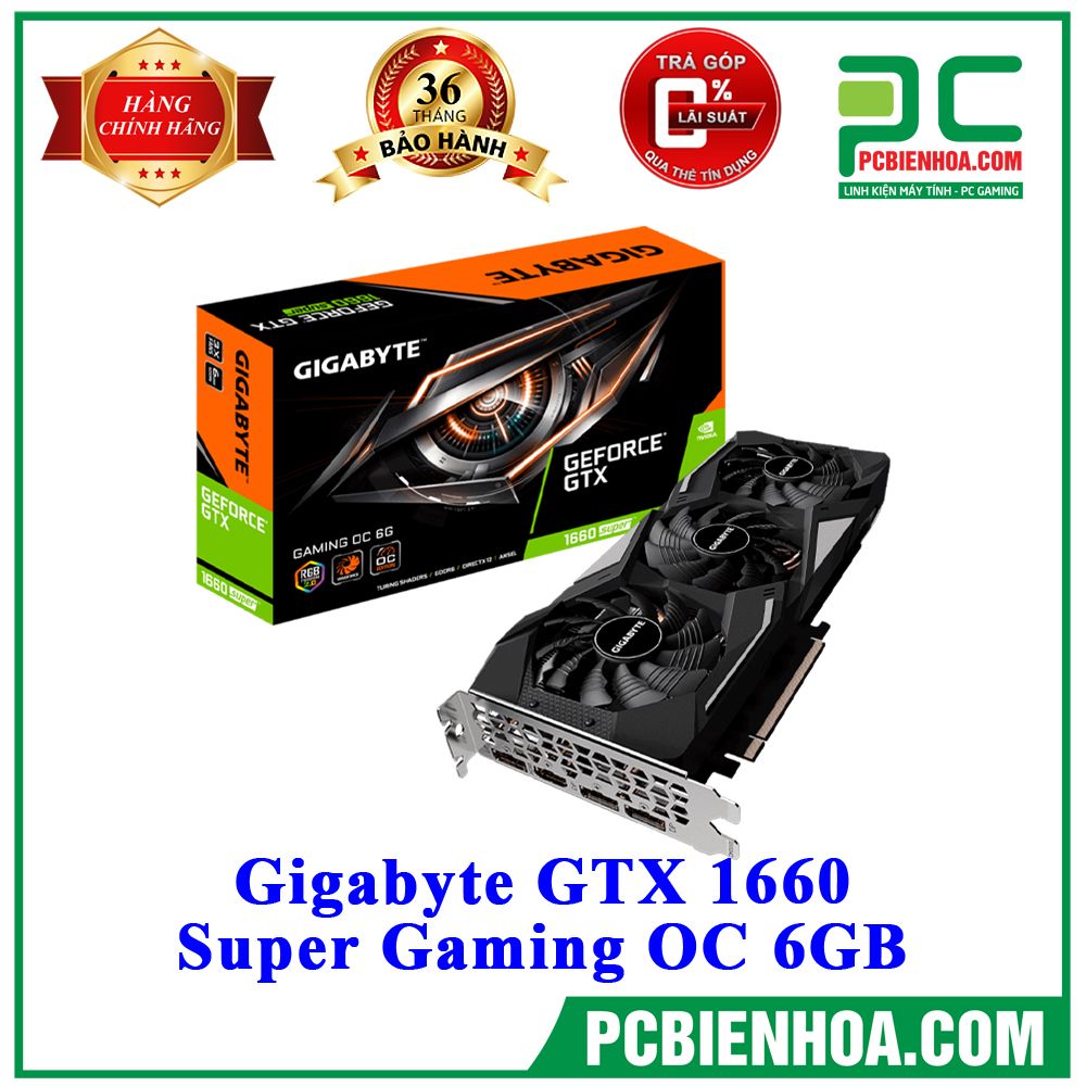 VGA Gigabyte GTX 1660 Super Gaming OC 6GB