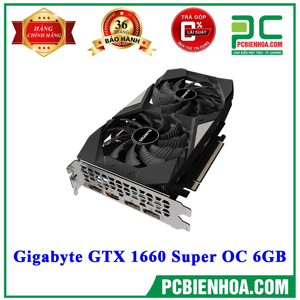 VGA Gigabyte GTX 1660 Super OC 6GB (Phiên bản OC cao cấp)