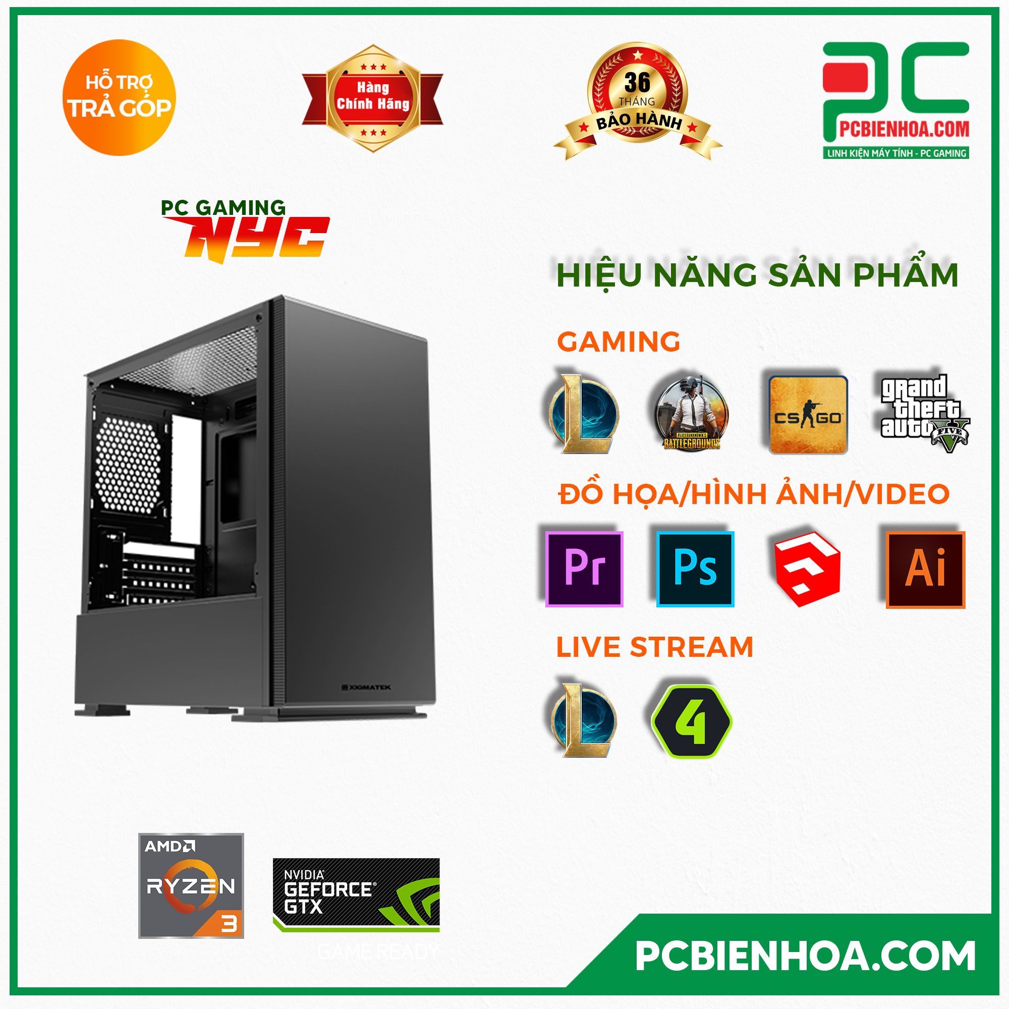 PCGAMING NYC ( RYZEN 3 3100 / B450 / 1650 / 8GB / 128GB / 550W )