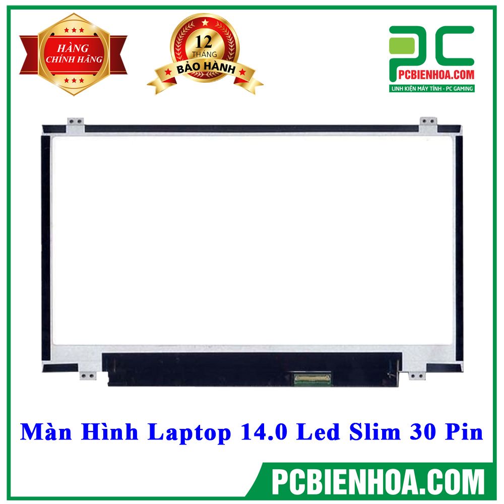 Thay Màn Hình Laptop 14.0 LED Slim 30 Pin