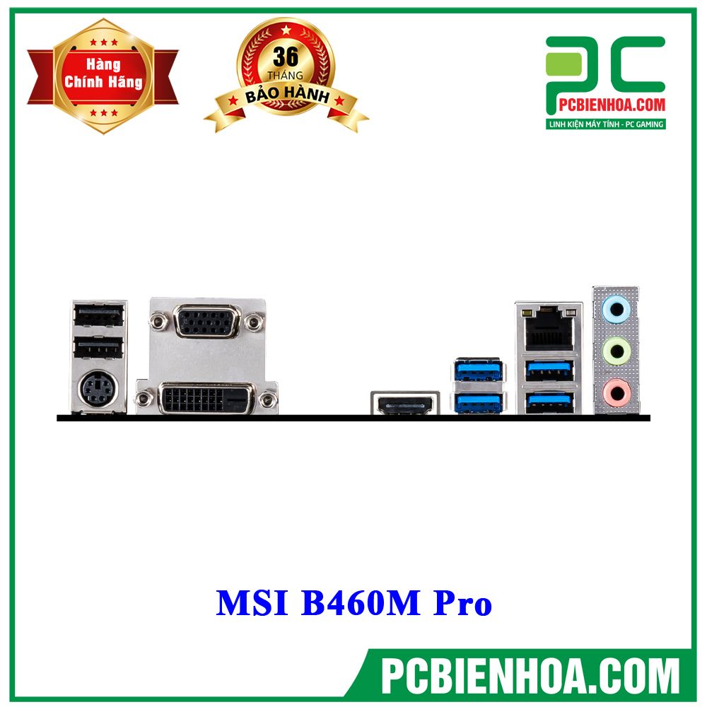 (TẠM HẾT HÀNG) Mainboard MSI B460M Pro ( LGA1200 / M-ATX / 2xDDR4 )