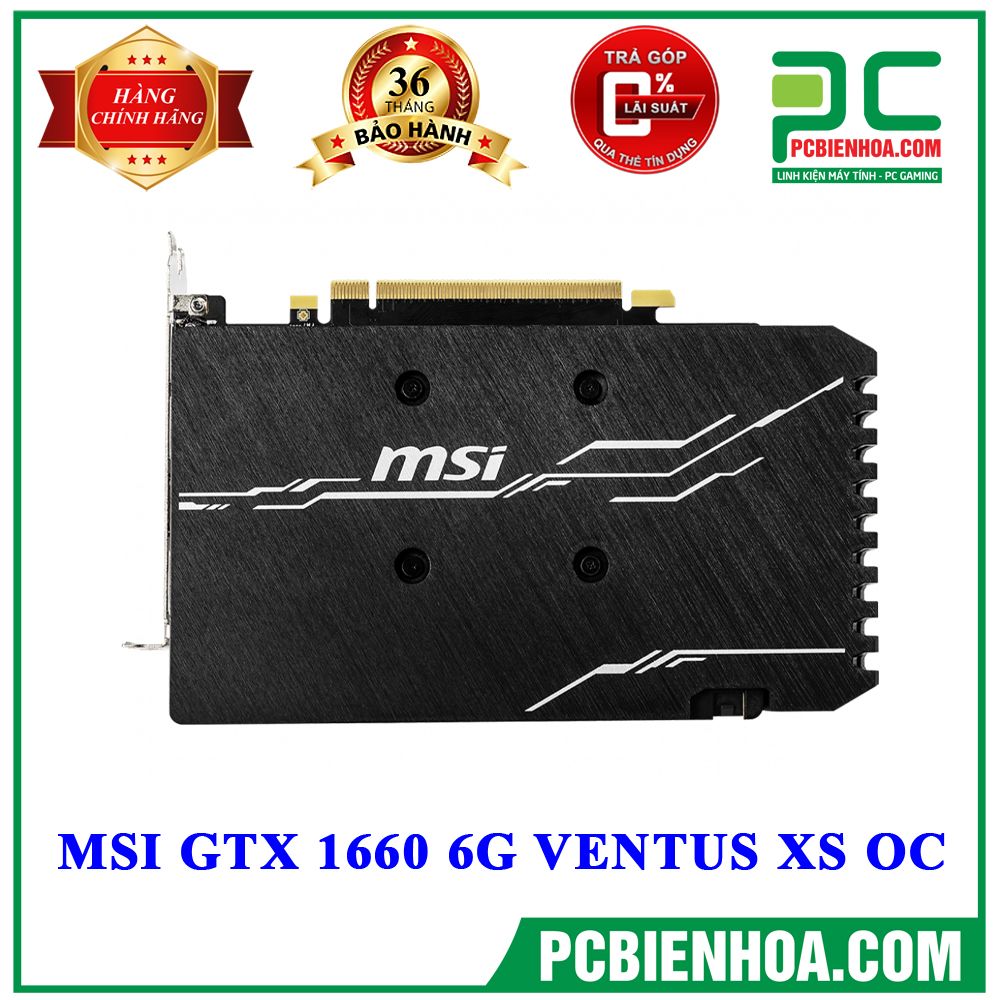 VGA MSI GeForce GTX 1660 6G VENTUS XS OC