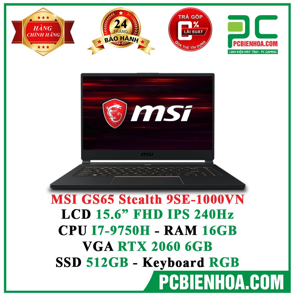 Laptop Gaming MSI GS65 Stealth 9SE-1000VN