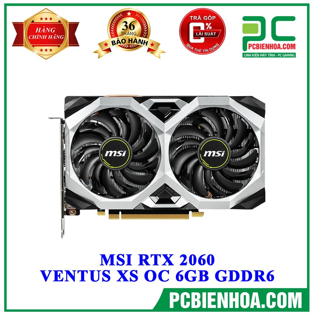 VGA MSI RTX 2060 VENTUS XS OC 6GB GDDR6
