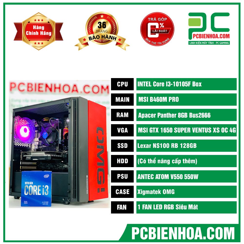PC Gaming 2021 ( I3 10105F/ B460M/ 8G/ 128G/ V550/VGA 1650 SUPER VENTUS )