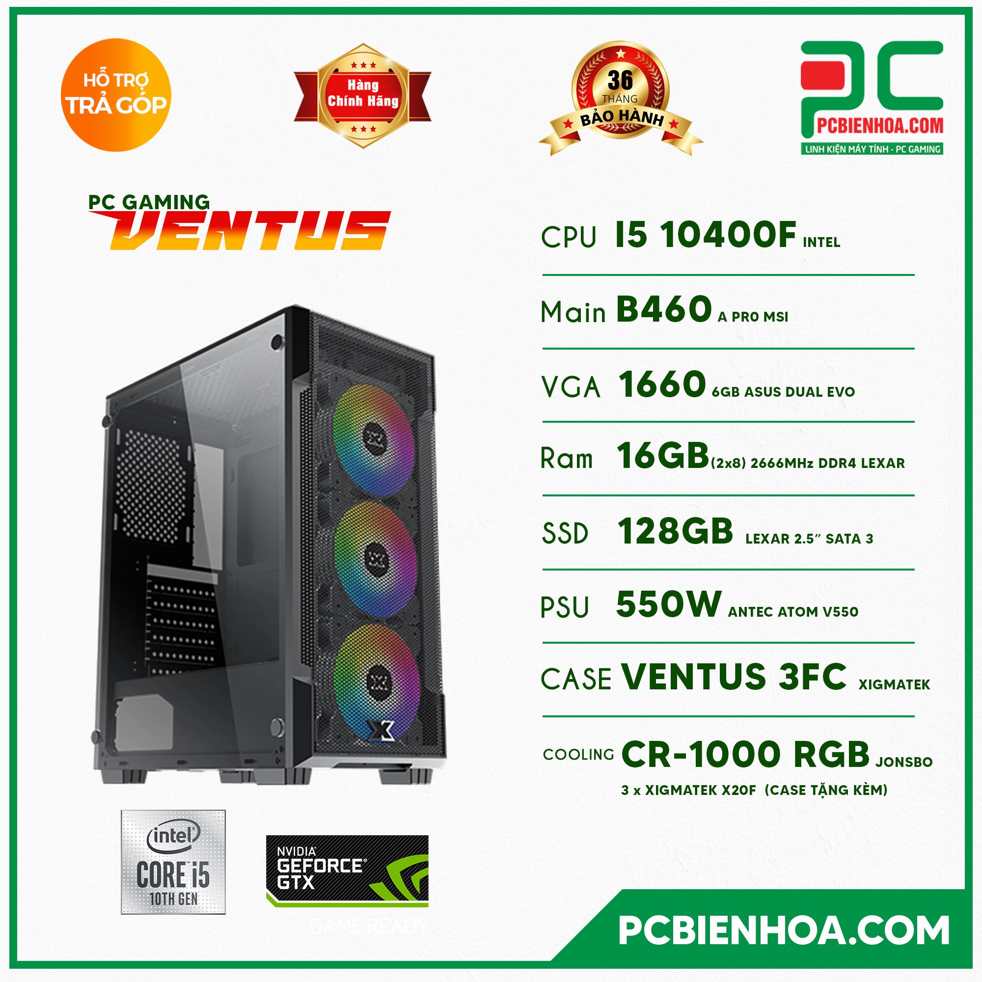 PCGAMING VENTUS ( CORE i5 10400F / B460 / 1660 / 16GB / 128GB / 550W )
