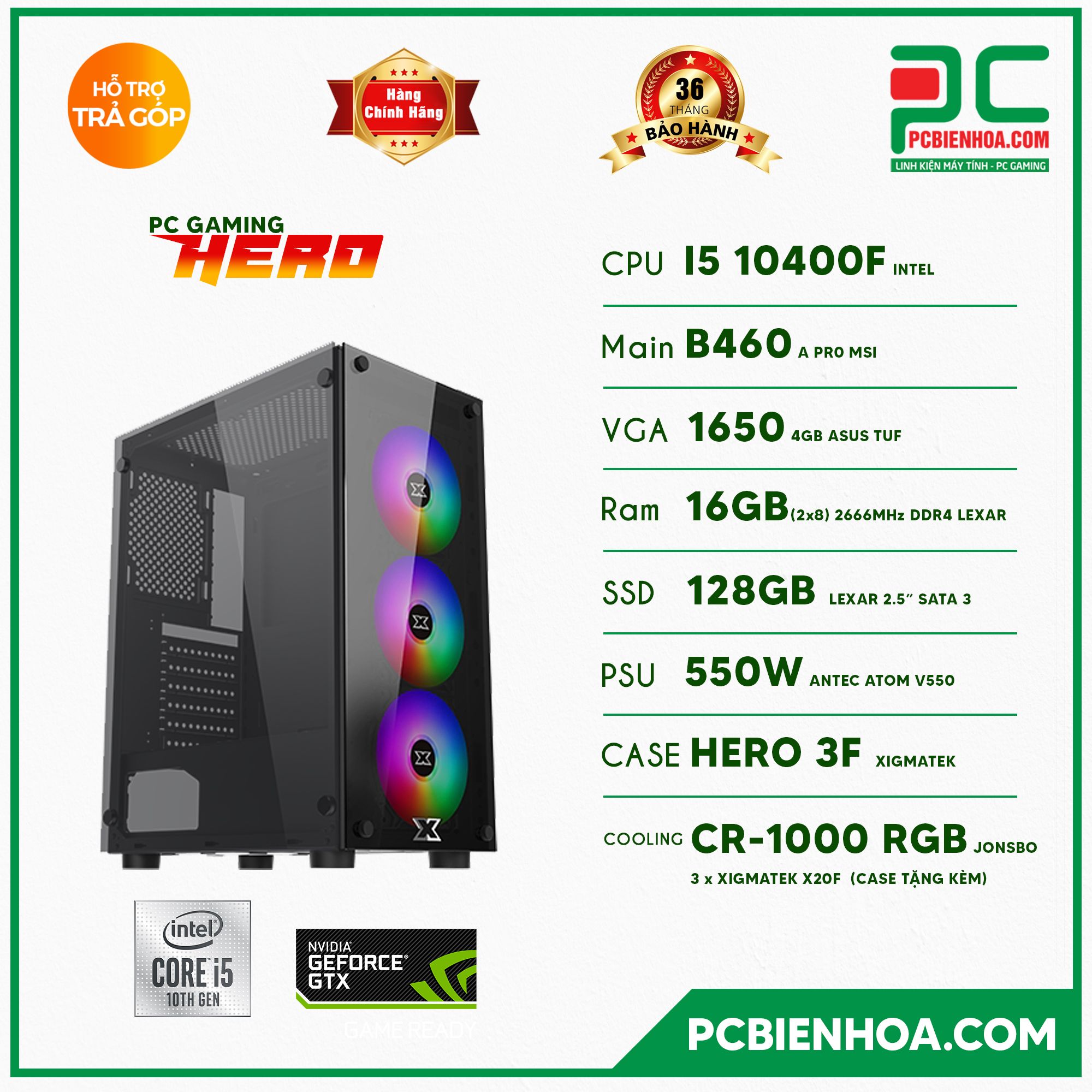 PCGAMING HERO ( CORE i5 10400F / B460 / 1650 / 16GB / 128GB / 550W )
