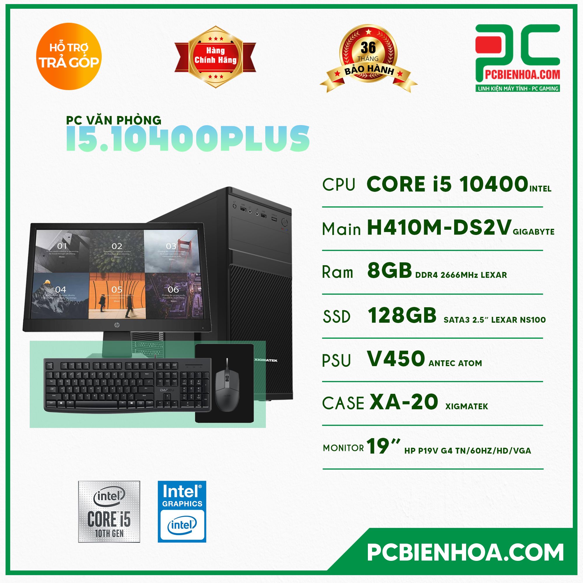 BỘ PCVP I5 10400PLUS ( CORE I5 10400 / H410 / 8GB / 128GB / HP P19V )