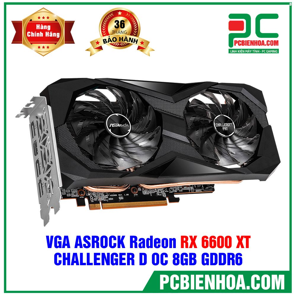 VGA ASROCK Radeon RX 6600 XT Challenger D 8GB OC ( RX6600XT CLD 8GO )