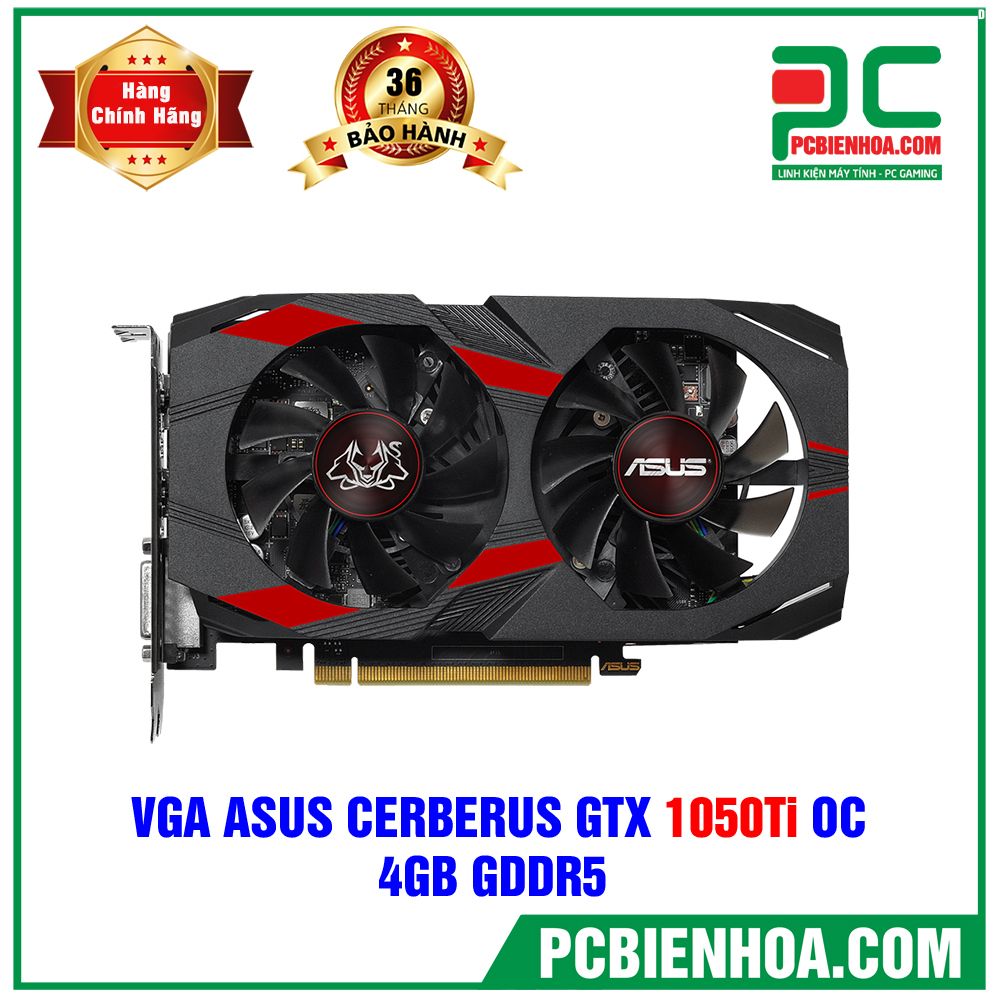 VGA ASUS CERBERUS GTX 1050Ti OC 4GB GDDR5 ( CERBERUS-GTX1050TI-O4G ) (CÓ BÁN LẺ)