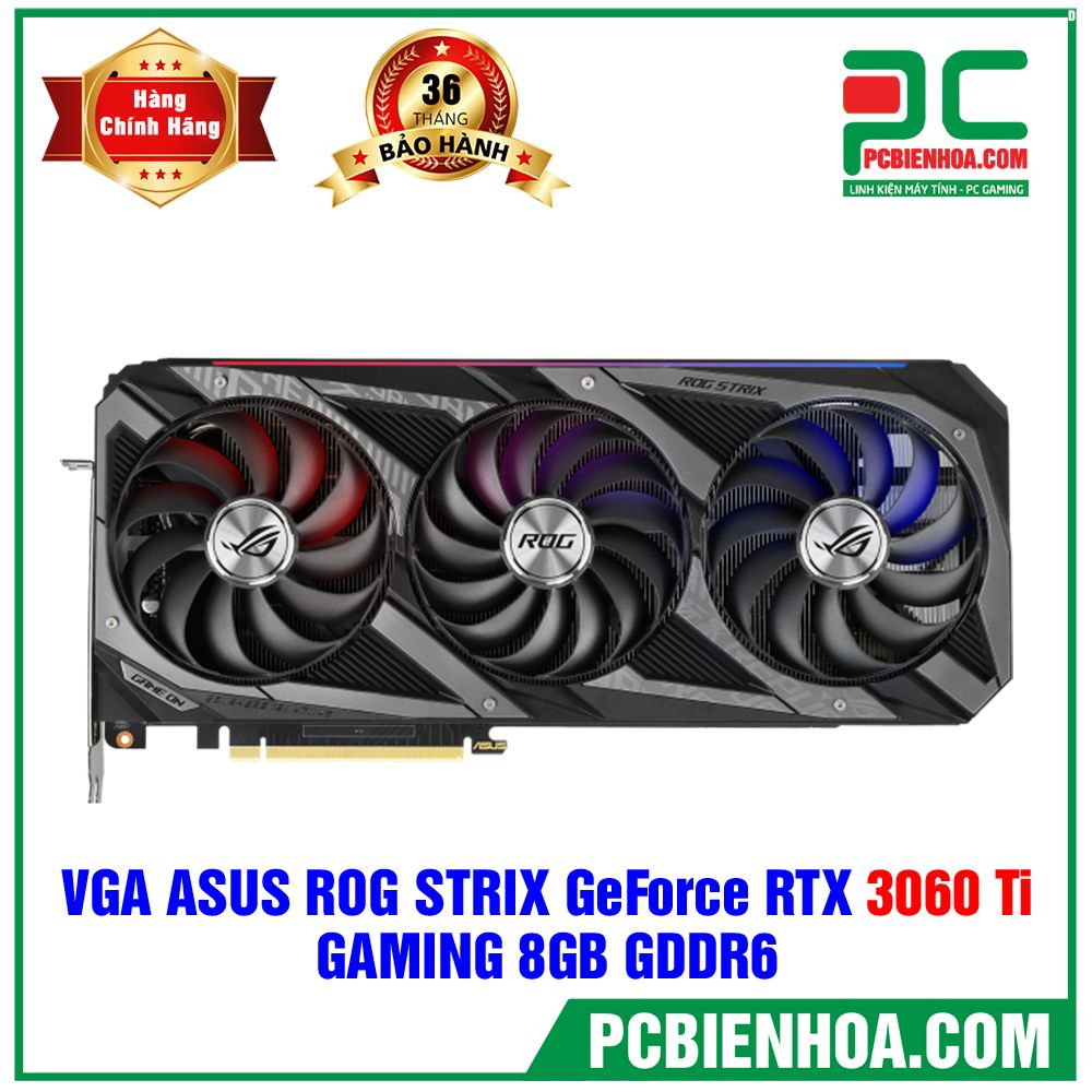 VGA ASUS ROG STRIX GeForce RTX 3060 Ti 8G GAMING (ROG-STRIX-RTX3060TI-8G-GAMING)