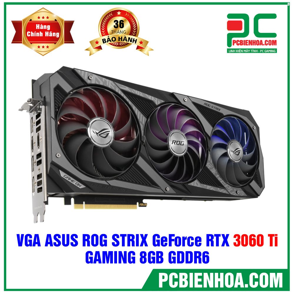 VGA ASUS ROG STRIX GeForce RTX 3060 Ti 8G GAMING (ROG-STRIX-RTX3060TI-8G-GAMING)