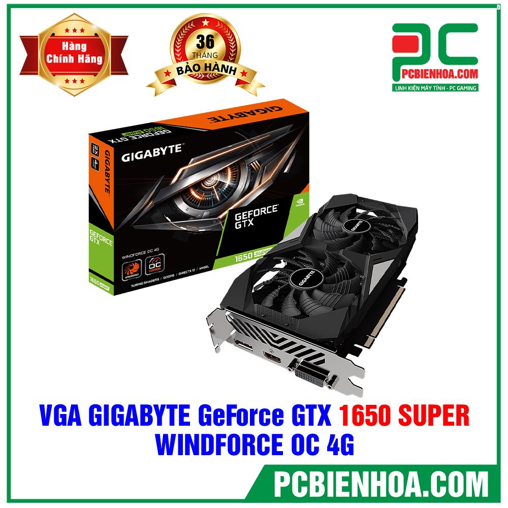 VGA GIGABYTE GEFORCE GTX 1650 SUPER WINDFORCE OC 4GB (GV-N165SWF2OC-4GD) (CÓ BÁN LẺ)