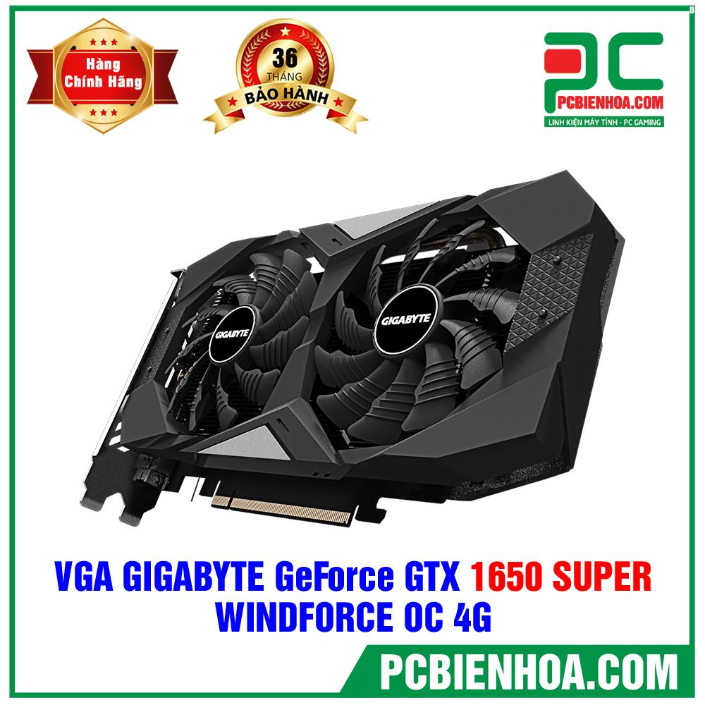 VGA GIGABYTE GEFORCE GTX 1650 SUPER WINDFORCE OC 4GB (GV-N165SWF2OC-4GD) (CÓ BÁN LẺ)