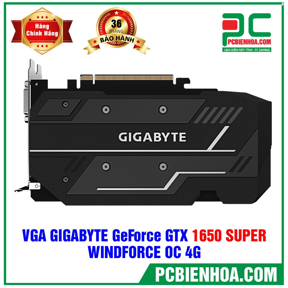 VGA GIGABYTE GEFORCE GTX 1650 SUPER WINDFORCE OC 4GB (GV-N165SWF2OC-4GD) (CÓ BÁN LẺ)
