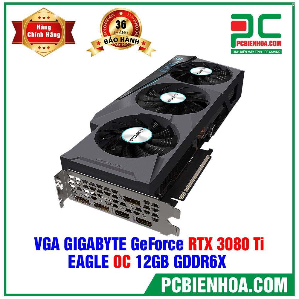 VGA GIGABYTE GeForce RTX 3080 Ti EAGLE OC 12G ( GV-N308TEAGLE OC-12GD ) (LIÊN HỆ ĐẶT HÀNG)