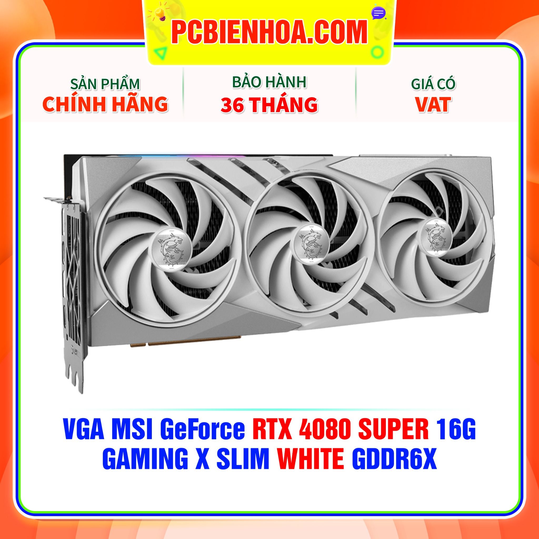  VGA MSI GeForce RTX 4080 SUPER 16G GAMING X SLIM WHITE GDDR6X 