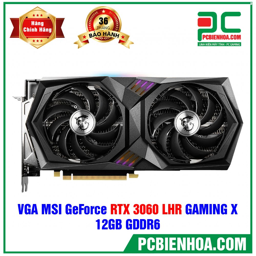 VGA MSI GeForce RTX 3060 LHR GAMING X 12GB GDDR6 (CÓ BÁN LẺ) (GIẢM 1TR KHI MUA KÈM PC)