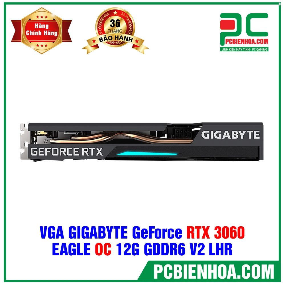 VGA GIGABYTE GeForce RTX 3060 EAGLE OC 12G V2 LHR ( GV-N3060EAGLE OC-12GD ) (LIÊN HỆ ĐẶT HÀNG)