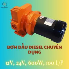 Bơm dầu Diesel 12V 24V 100l/p chuyên dụng NEWTECH