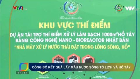 [VTV1 Bản tin Việt Nam hôm nay 30/10/2019] Công bố kết quả lấy mẫu nước sông tô lịch và hồ tây