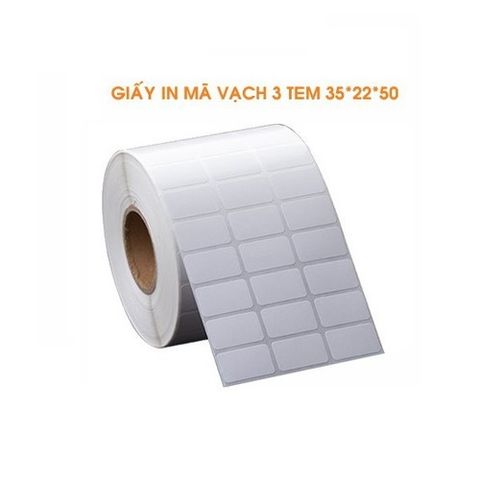 Giấy in mã vạch 3 tem 35x22mm dài 50m (Tem siêu thị, decal nhiệt)