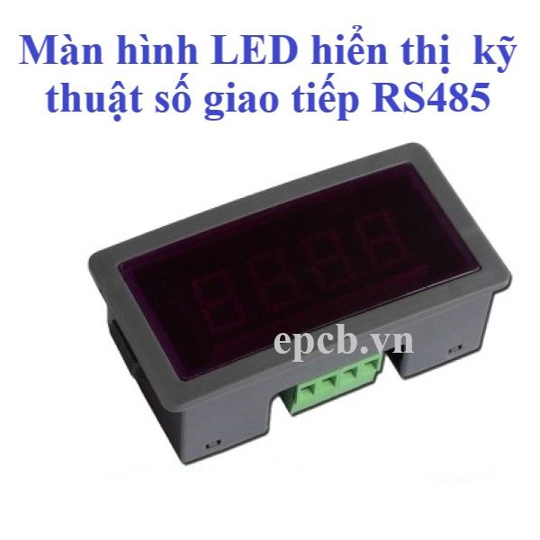 Màn hình LED hiển thị kỹ thuật số giao tiếp RS485