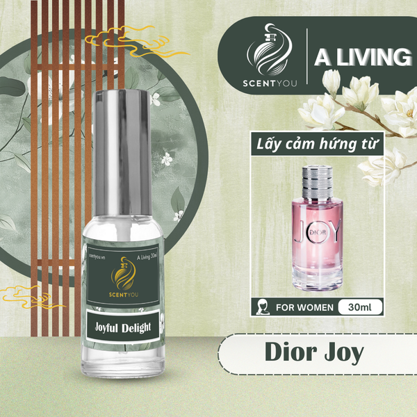 Nước hoa nữ A Living Joyful Delight by ScentYou 30ml (lấy cảm hứng từ
