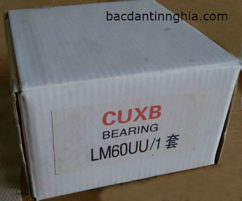 Bạc đạn vòng bi LM60UU CUXB LM 60 UU