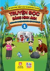 Truyện đọc bằng hình ảnh - Ngụ ngôn Việt Nam - Tập 1