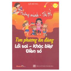 Thông Minh - Tài Trí: Tìm phương án đúng lỗi sai - khác biệt điền số