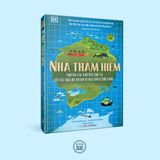 Nhà thám hiểm -  những câu chuyện thú vị về các nhà du hành vĩ đại nhất thế giới