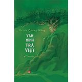 Văn minh Trà Việt (Bìa cứng)