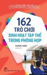 162 trò chơi sinh hoạt tập thể trong phòng họp