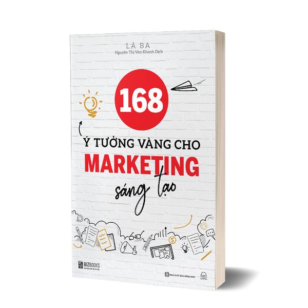 168 ý tưởng vàng cho marketing sáng tạo