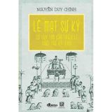 Lê Mạt Sự Ký: Sự Suy Tàn Của Triều Lê Cuối Thế Kỷ XVIII