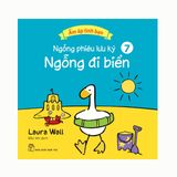 Ấm áp tình bạn - Ngỗng phiêu lưu ký (Cuốn lẻ)