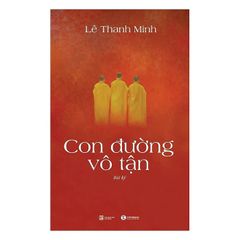 Con Đường Vô Tận (Bút Ký)