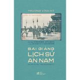 Bài giảng lịch sử An Nam